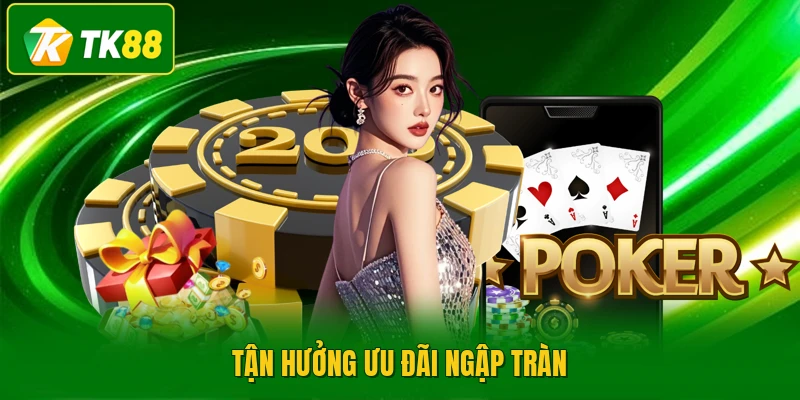 Tận hưởng ưu đãi ngập tràn
